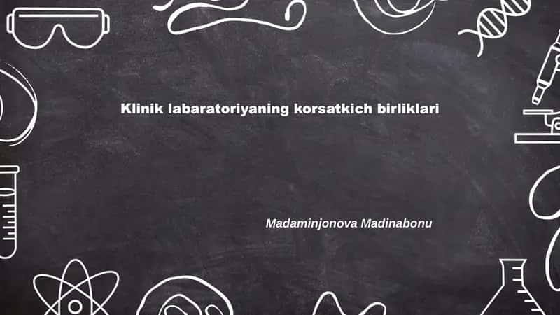 SI tizimi va klinik laboratoriya ko'rsatkich birliklari 1
