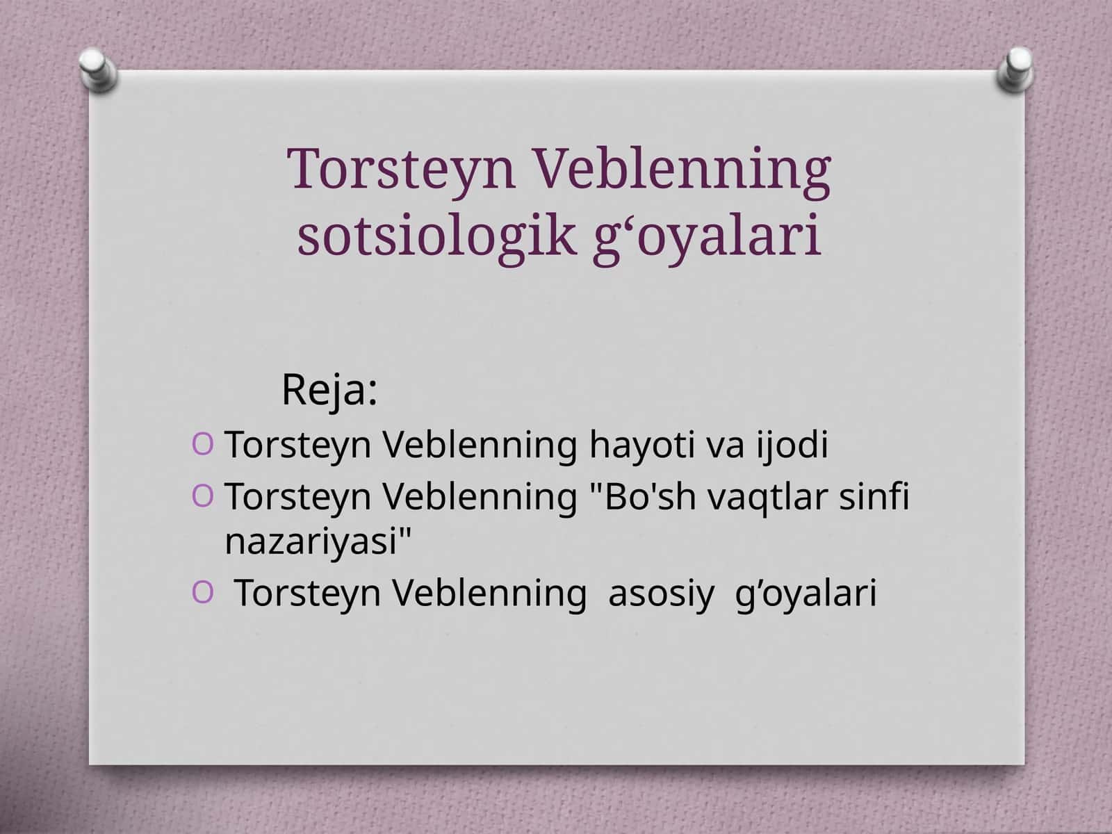 Torsteyn Veblenning sotsiologik g‘oyalari 1