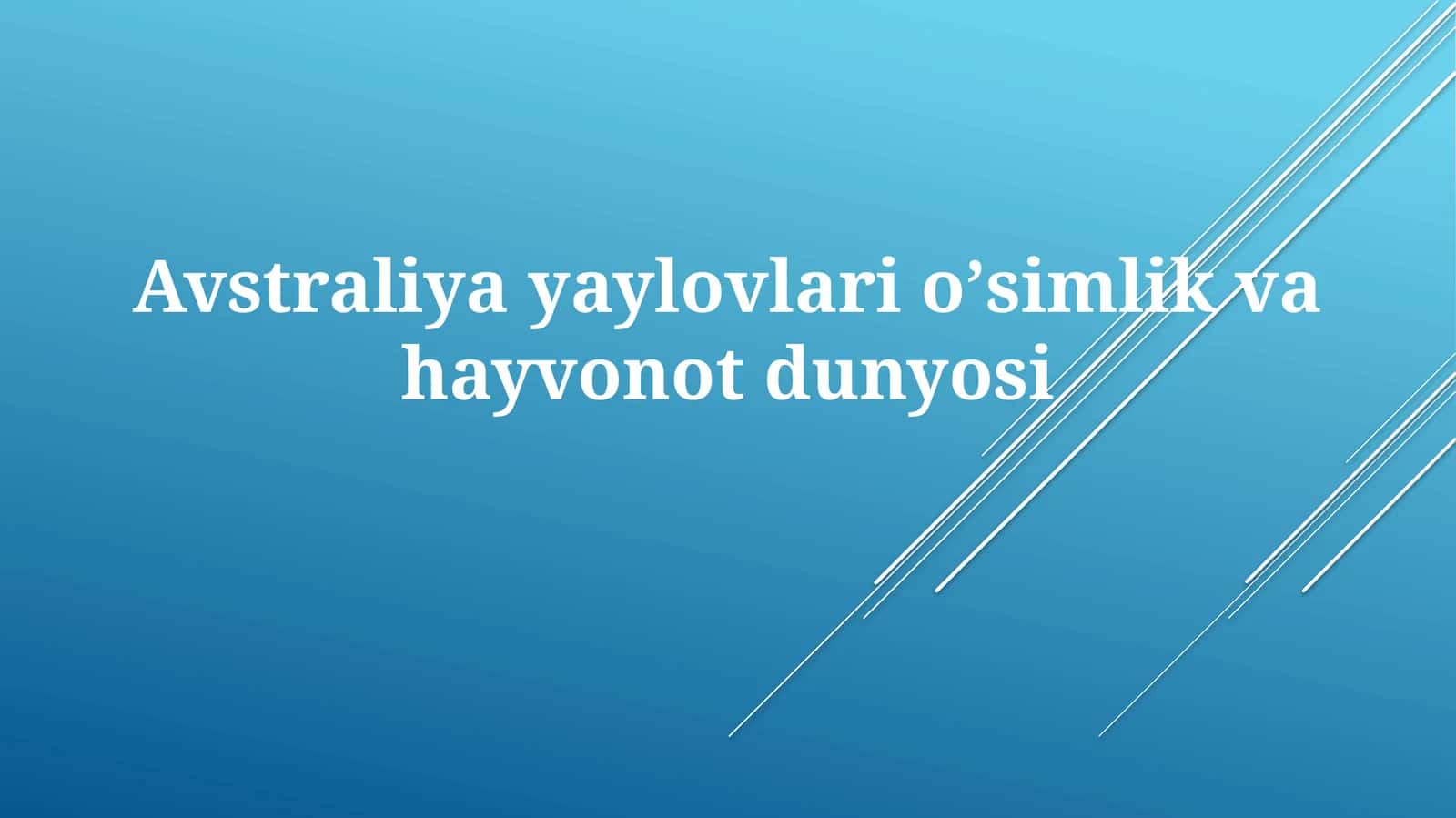 Avstraliyayaylovlarioʼsimlikvahayvonotdunyosi 1
