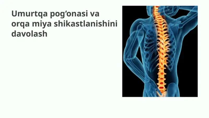 Umurtqapog‘onasi va orqa miyashikastlanishinidavolash 1