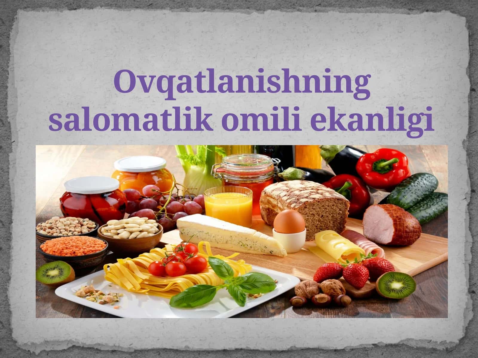 Ovqatlanishning salomatlik omili ekanligi 1