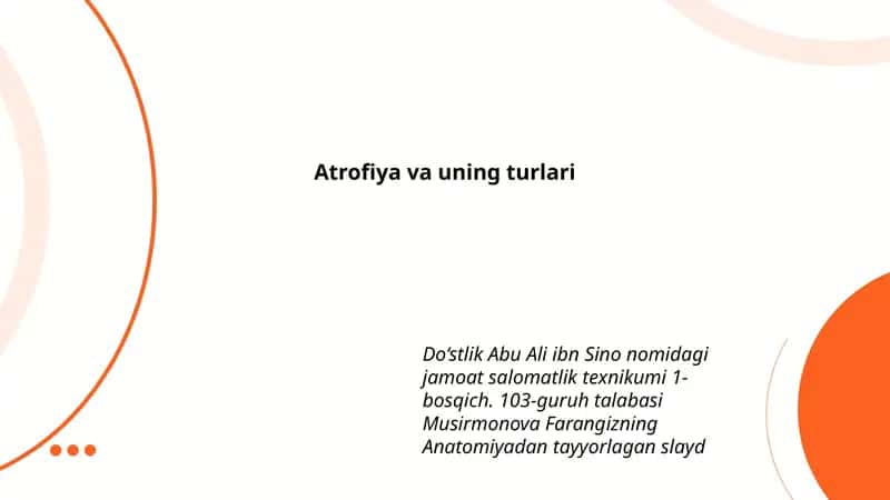 Atrofiya va uning turlari 1