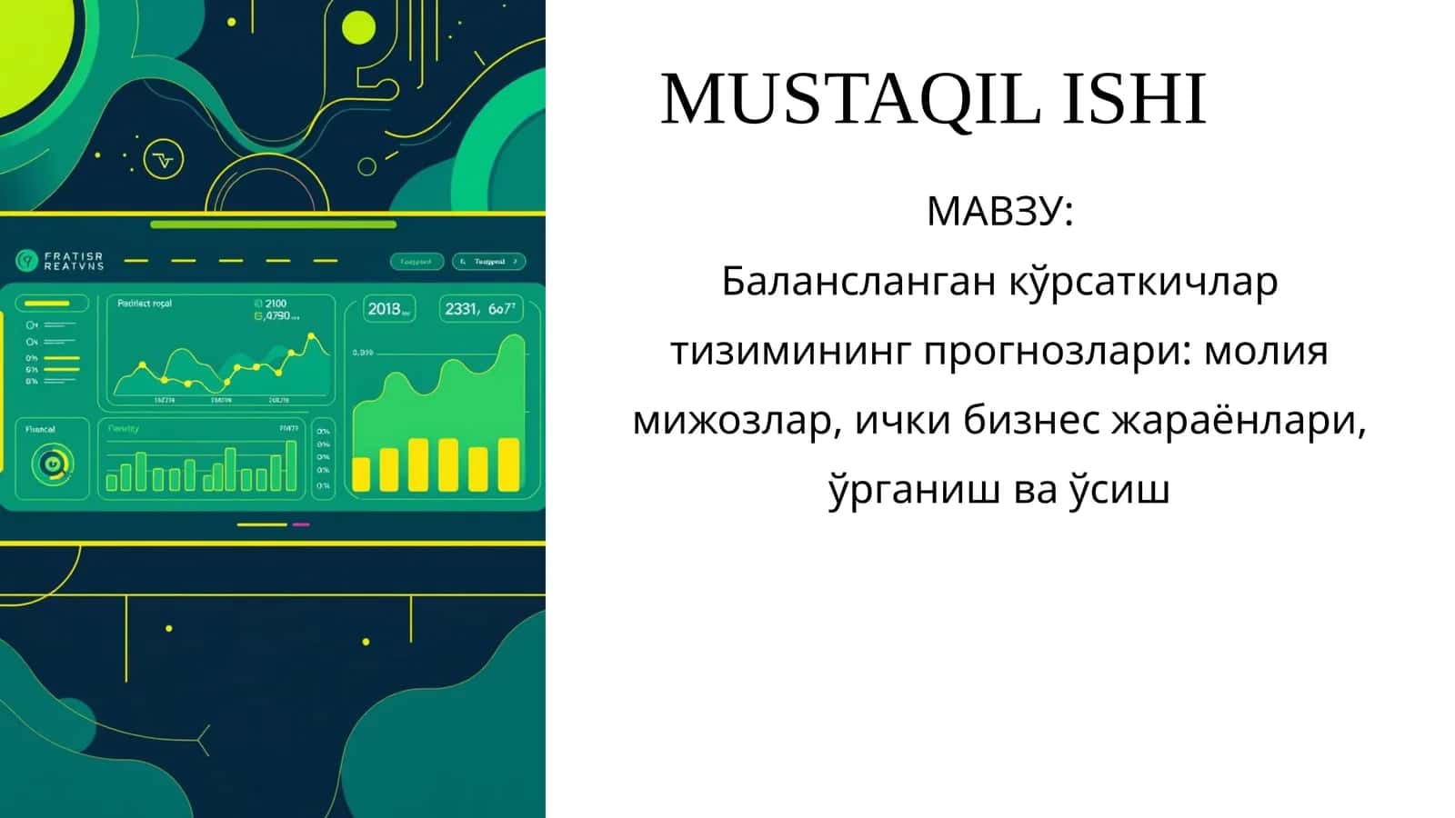 Балансланганкўрсаткичлар тизимининг прогнозлари: молия мижозлар, ички бизнес жараёнлари, ўрганиш ва ўсиш 1