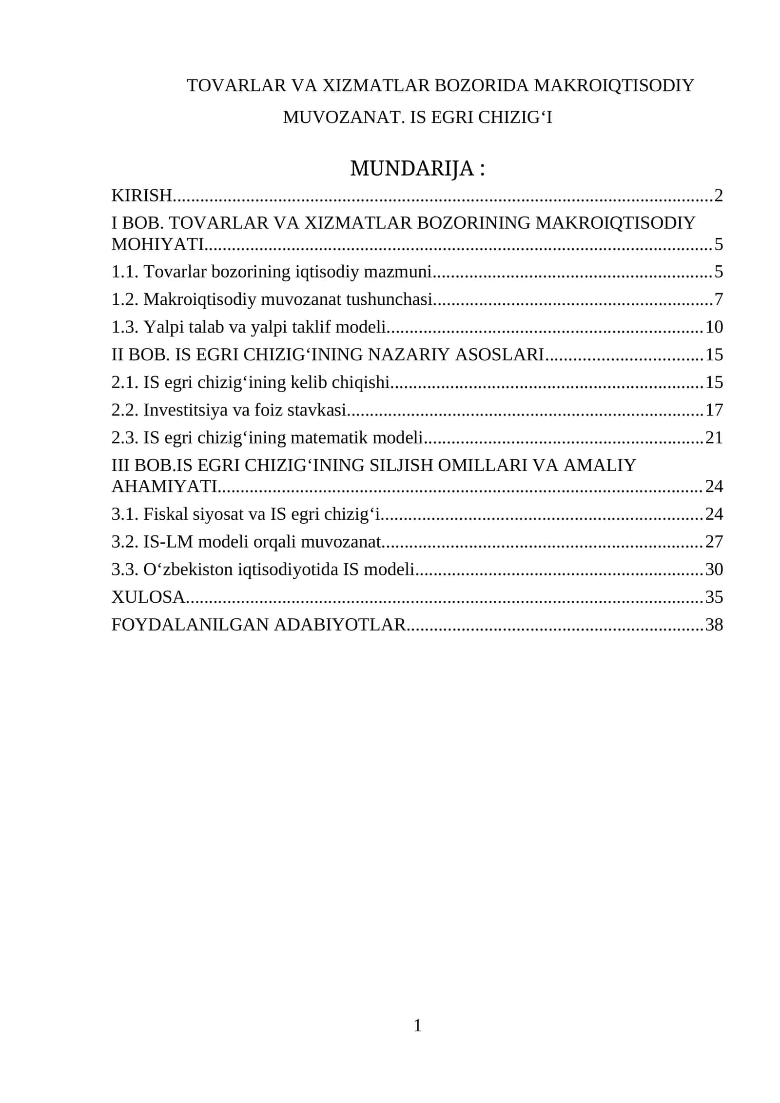 TOVARLAR VA XIZMATLAR BOZORIDA MAKROIQTISODIY MUVOZANAT. IS EGRI CHIZIG‘I 1