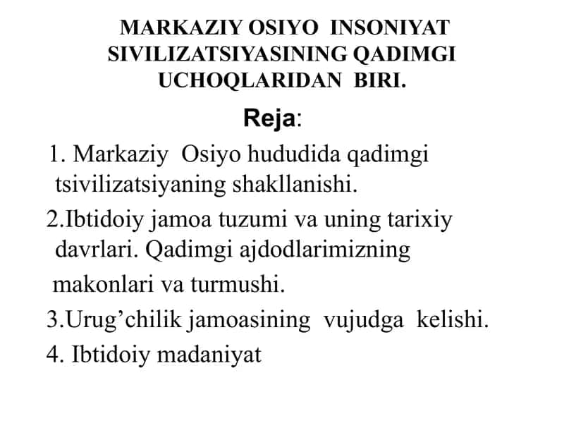 Qadimgi Markaziy Osiyo insoniyat sivilizatsiyasi 1