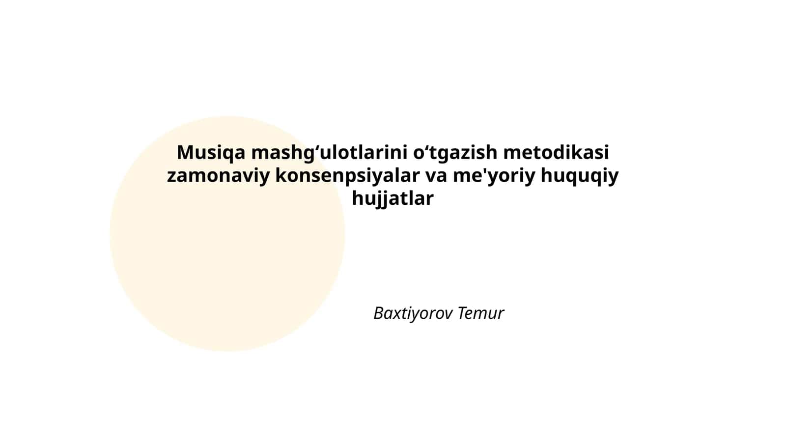 Musiqa mashgʻulotlarini oʻtgazish metodikasi zamonaviy konsenpsiyalar va me'yoriy huquqiy hujjatlar 1