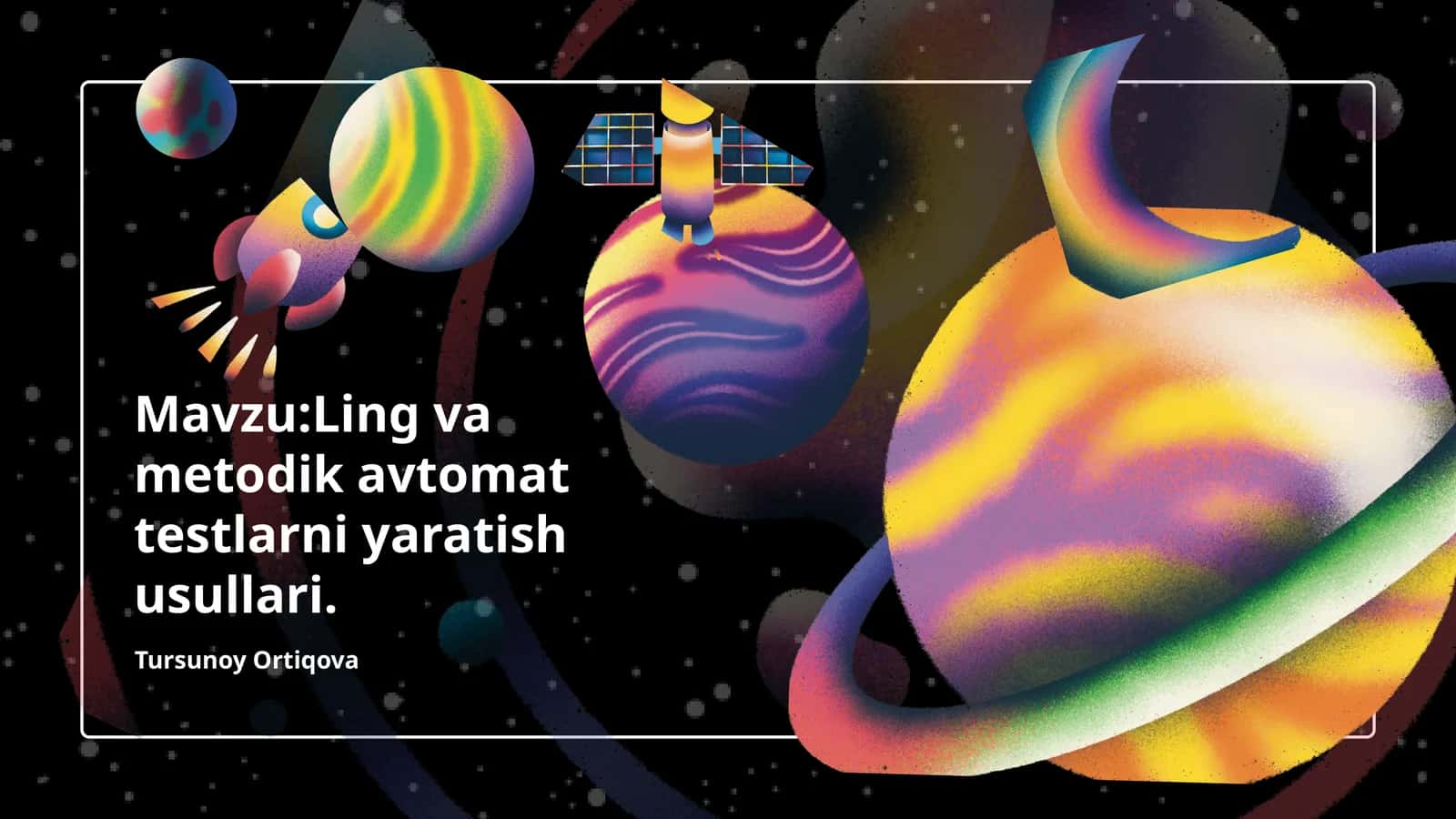 Ling va metodik avtomat testlarni yaratish usullari 1