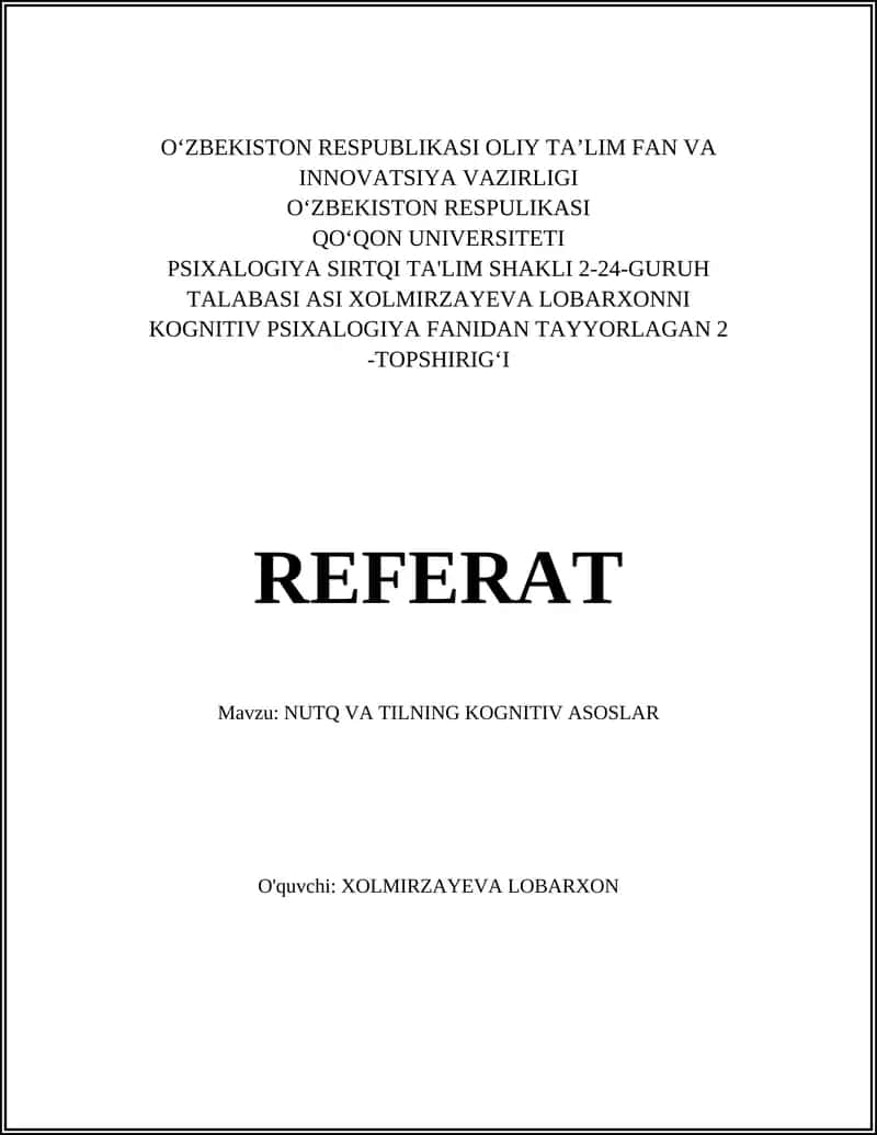 PSIXALOGIYA SIRTQI TA'LIM SHAKLI 2-24-GURUH TALABASI ASI XOLMIRZAYEVA LOBARXONNI KOGNITIV PSIXALOGIYA FANIDAN TAYYORLAGAN 2 -TOPSHIRIG‘I 1
