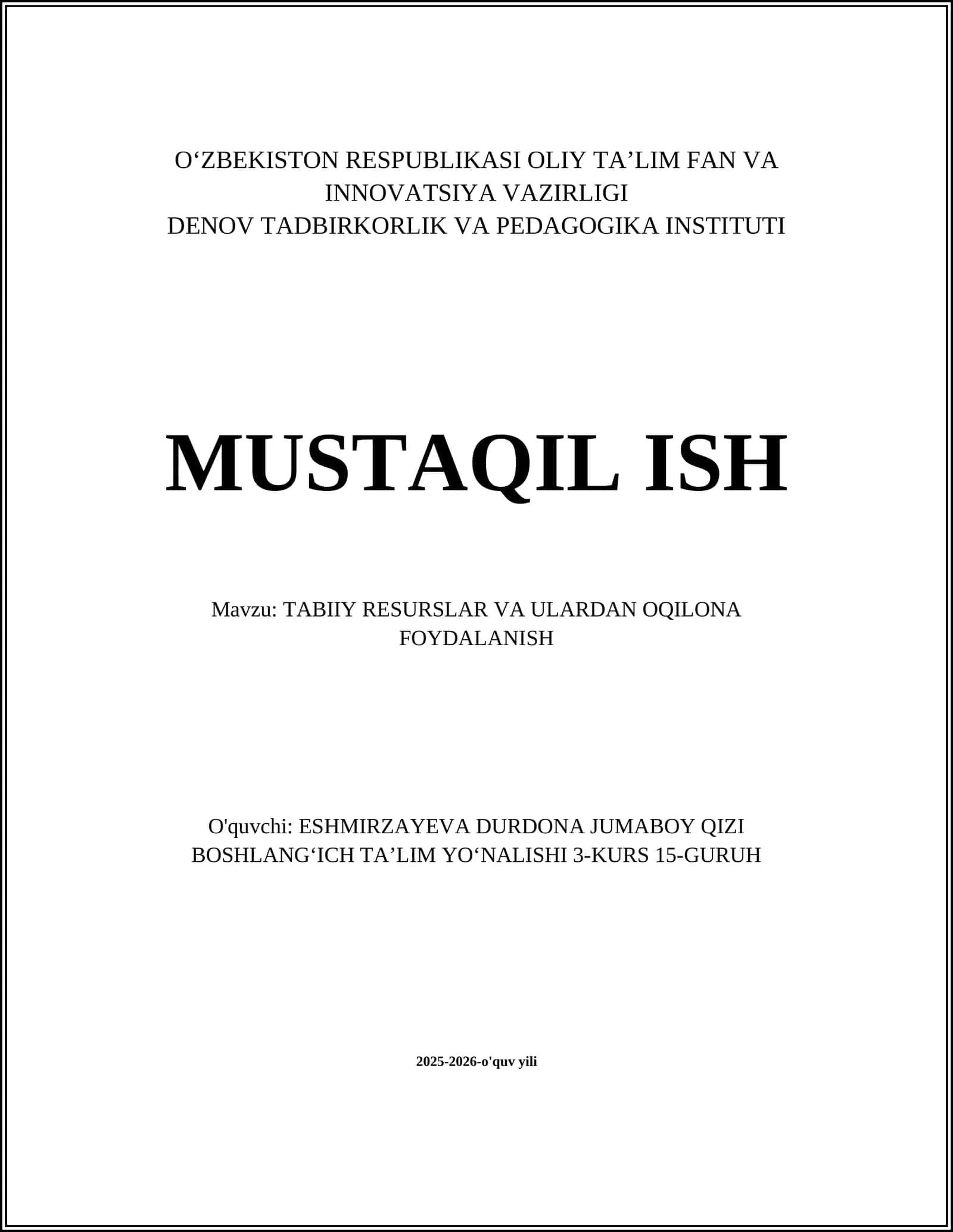 TABIIY RESURSLAR VA ULARDAN OQILONA FOYDALANISH 1