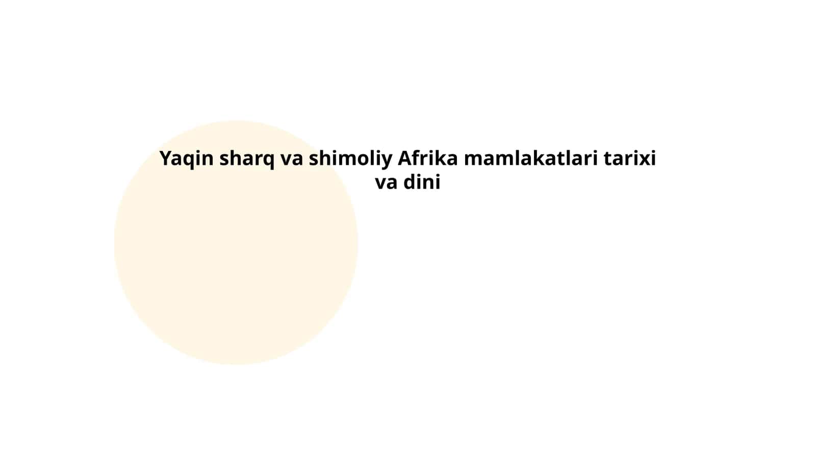Yaqin sharq va shimoliy Afrika mamlakatlari tarixi va dini 1