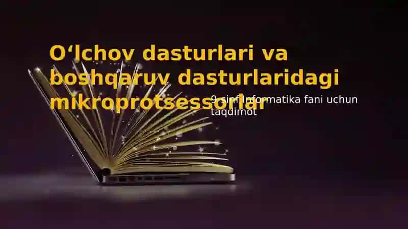 Olchov dasturlari va boshqaruv dasturlaridagi mikroprotsessorlar