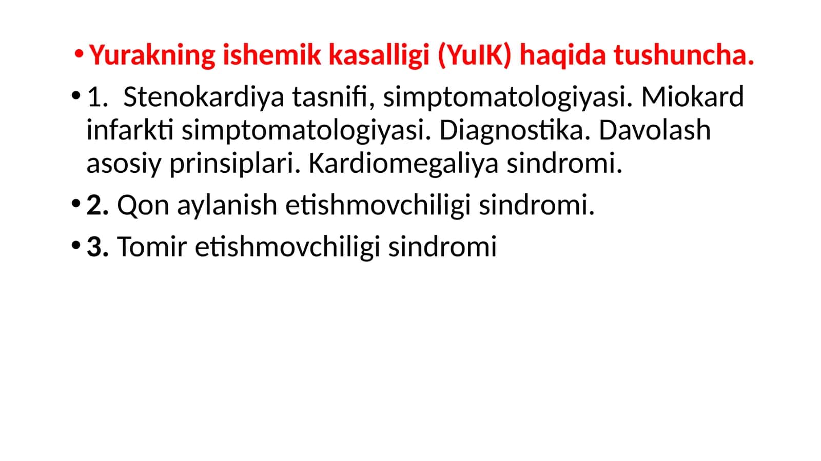 Yurakning ishemik kasalligi (YuIK) 1