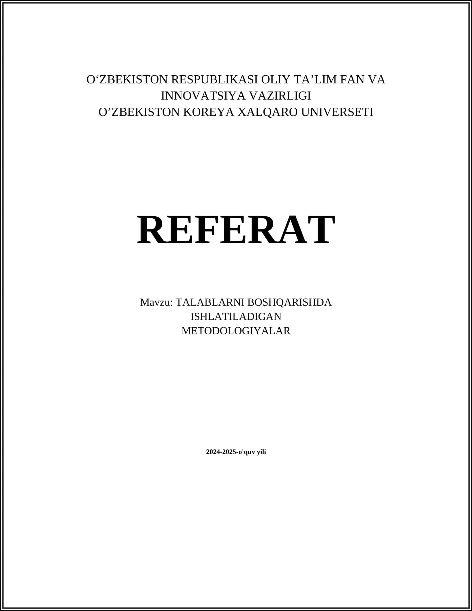 TALABLARNI BOSHQARISHDA ISHLATILADIGAN METODOLOGIYALAR 1
