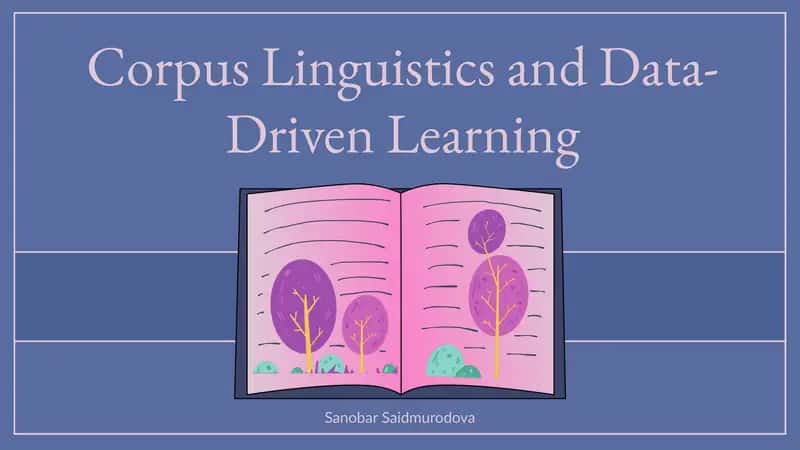 Corpus Linguistics and Data-Driven Learning 1