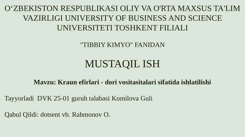 Kraun efirlari - dori vositasitalari sifatida ishlatilishi 1