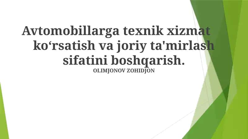 Avtomobillarga texnik xizmat ko'rsatish va joriy ta'mirlash sifatini boshqarish 1