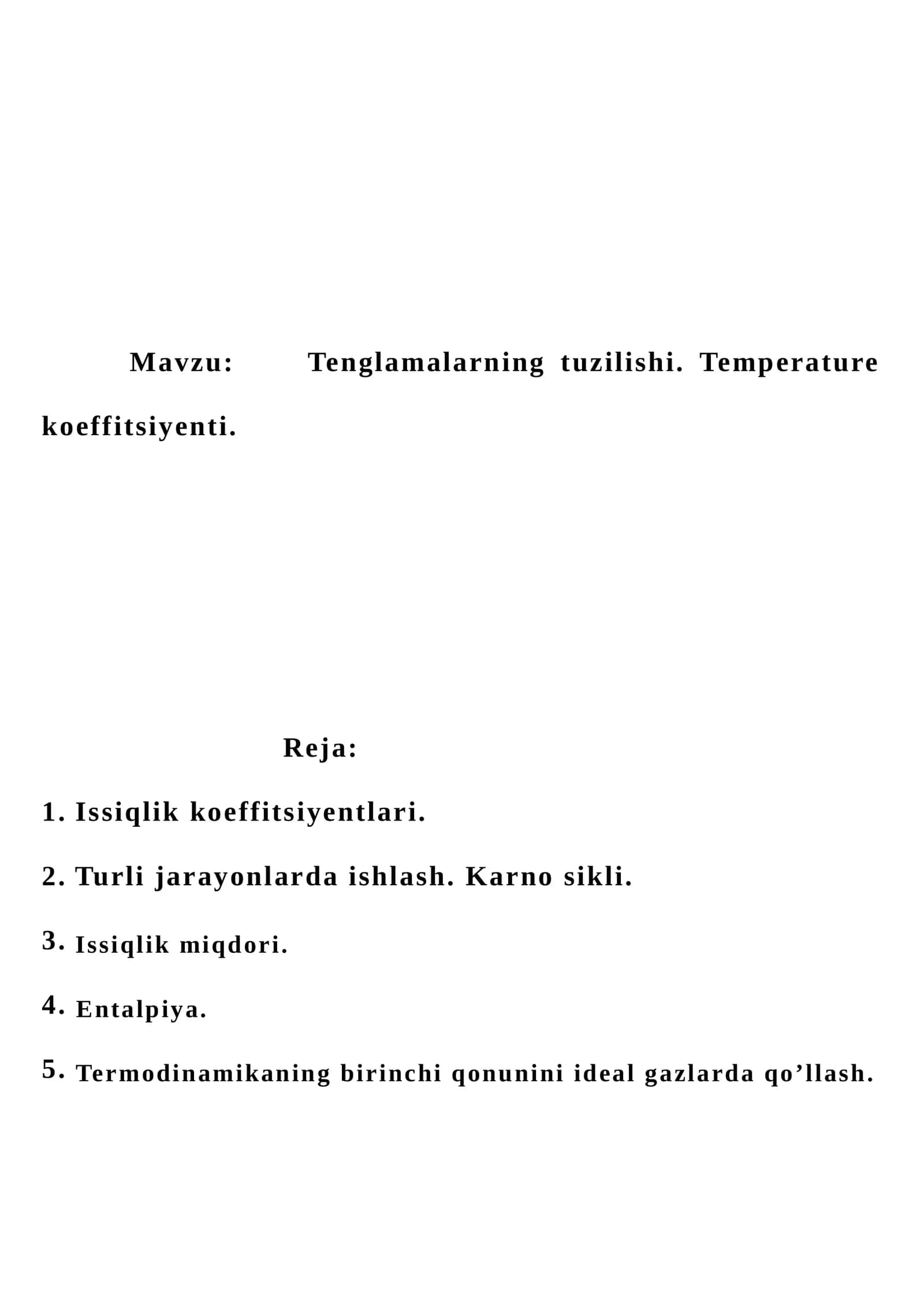Tenglamalarning tuzilishi. Temperature koeffitsiyenti 1