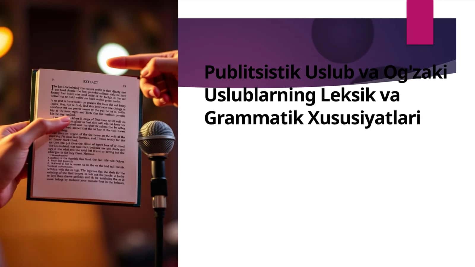 Publitsistik Uslub va Og'zaki Uslublarning Leksik va Grammatik Xususiyatlari 1