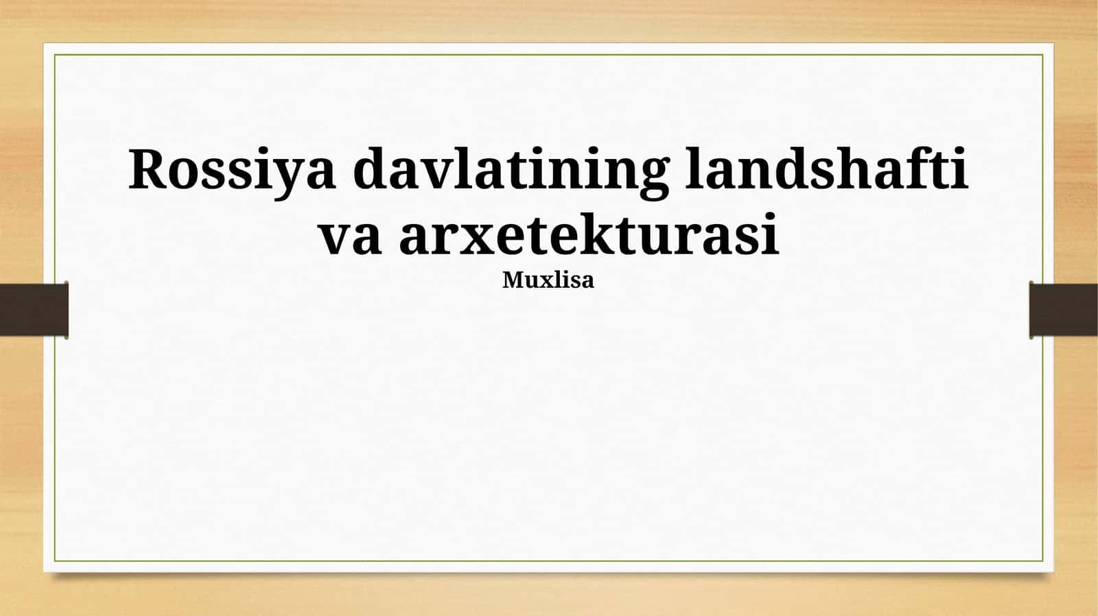 Rossiyaning geografik xususiyatlari 1