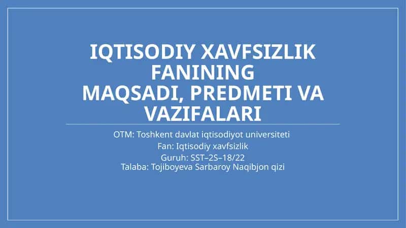 Iqtisodiy xavfsizlik fanining maqsadi 1