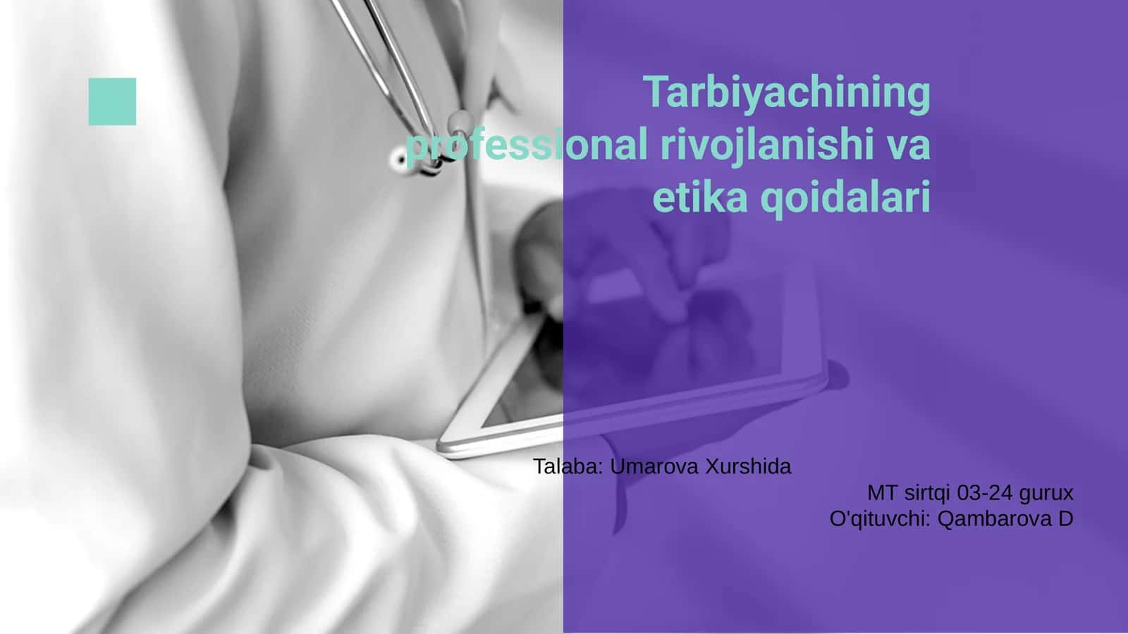 Tarbiyachining professional rivojlanishi va etika qoidalari 1