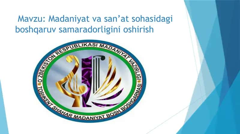 Madaniyat va san’at sohasidagi boshqaruv samaradorligini oshirish 1