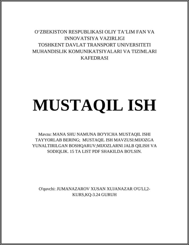 MANA SHU NAMUNA BO'YICHA MUSTAQIL ISHI TAYYORLAB BERING 1