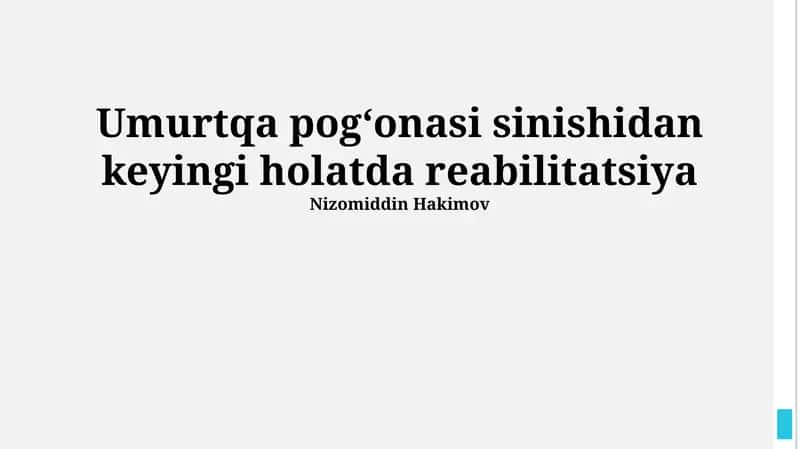 Reabilitatsiya umurtqa pog‘onasi sinishidan keyingi holatda 1