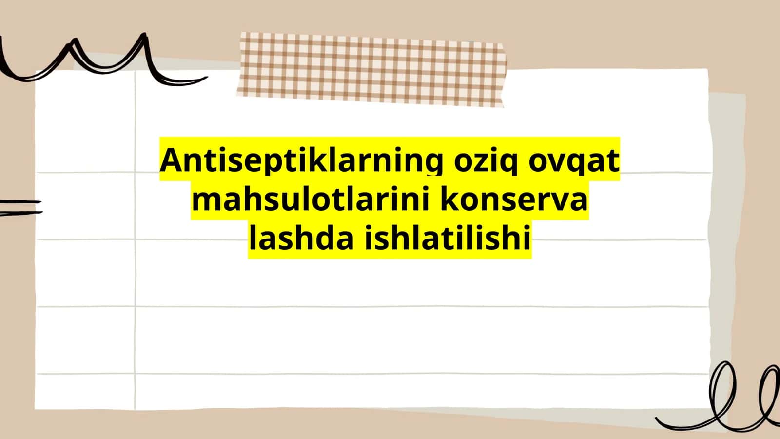 Antiseptiklarning oziq ovqat mahsulotlarini konservatsiya qilishda ishlatish 1