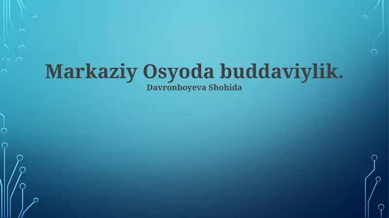Markaziy Osiyoda Buddizmning Asrlar Davomida Oʻzgarishi 1