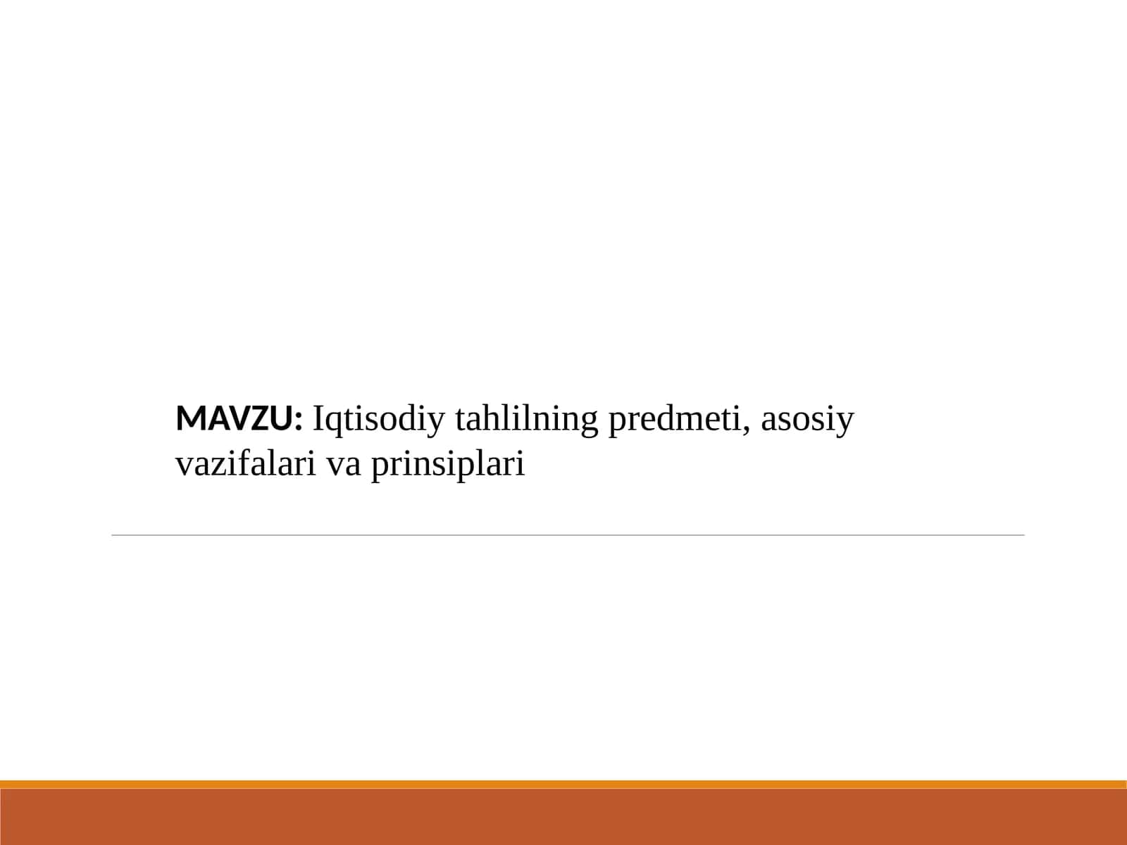 Iqtisodiy tahlilning predmeti, asosiy vazifalari va prinsiplari 1