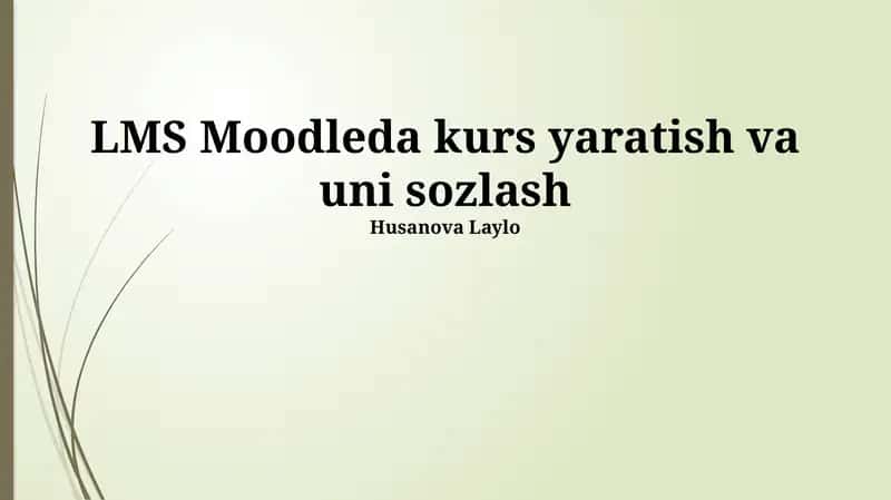 Kurs yaratish va uni sozlash 1