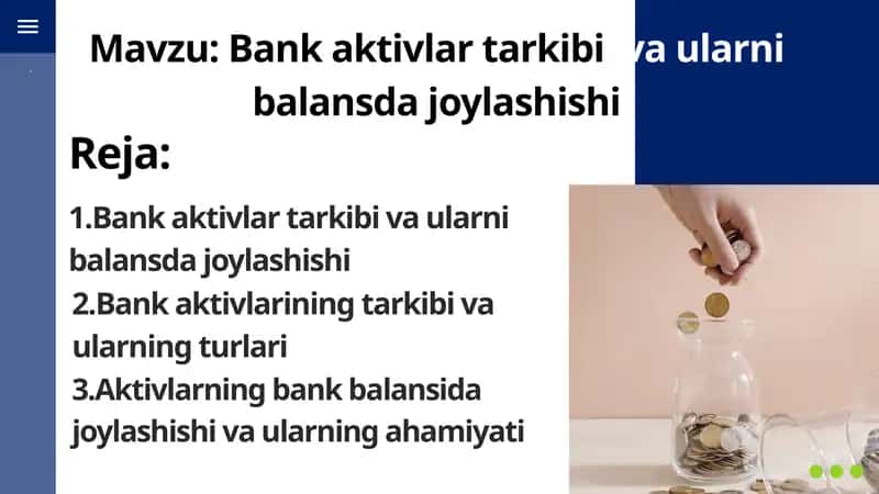 Bank aktivlar tarkibi  va ularni balansda joylashishi 1