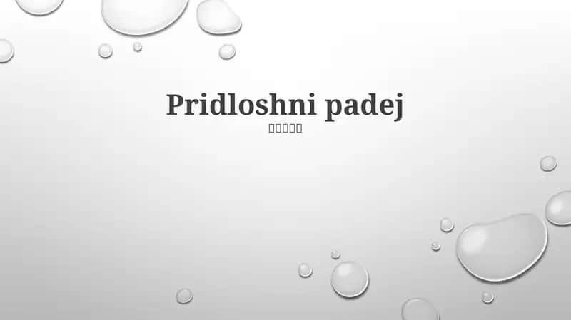 Pridloshni padej 1