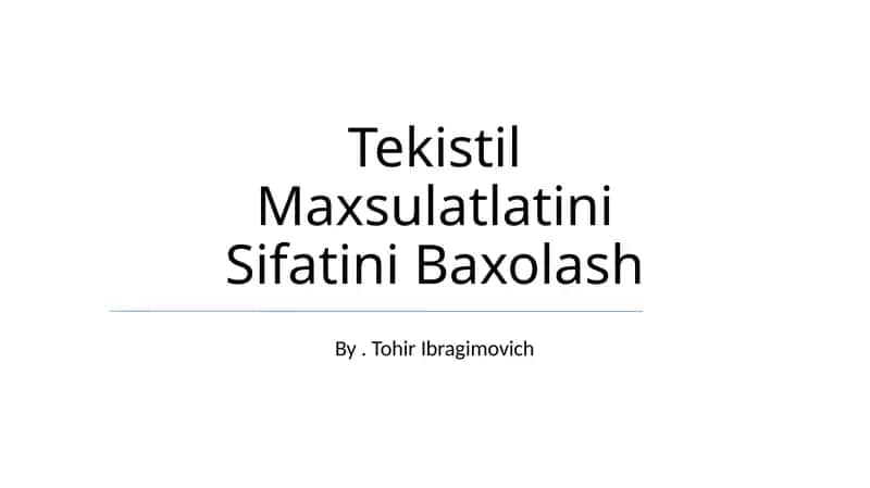 Tekistil Maxsulatlatini Sifatini Baxolash 1