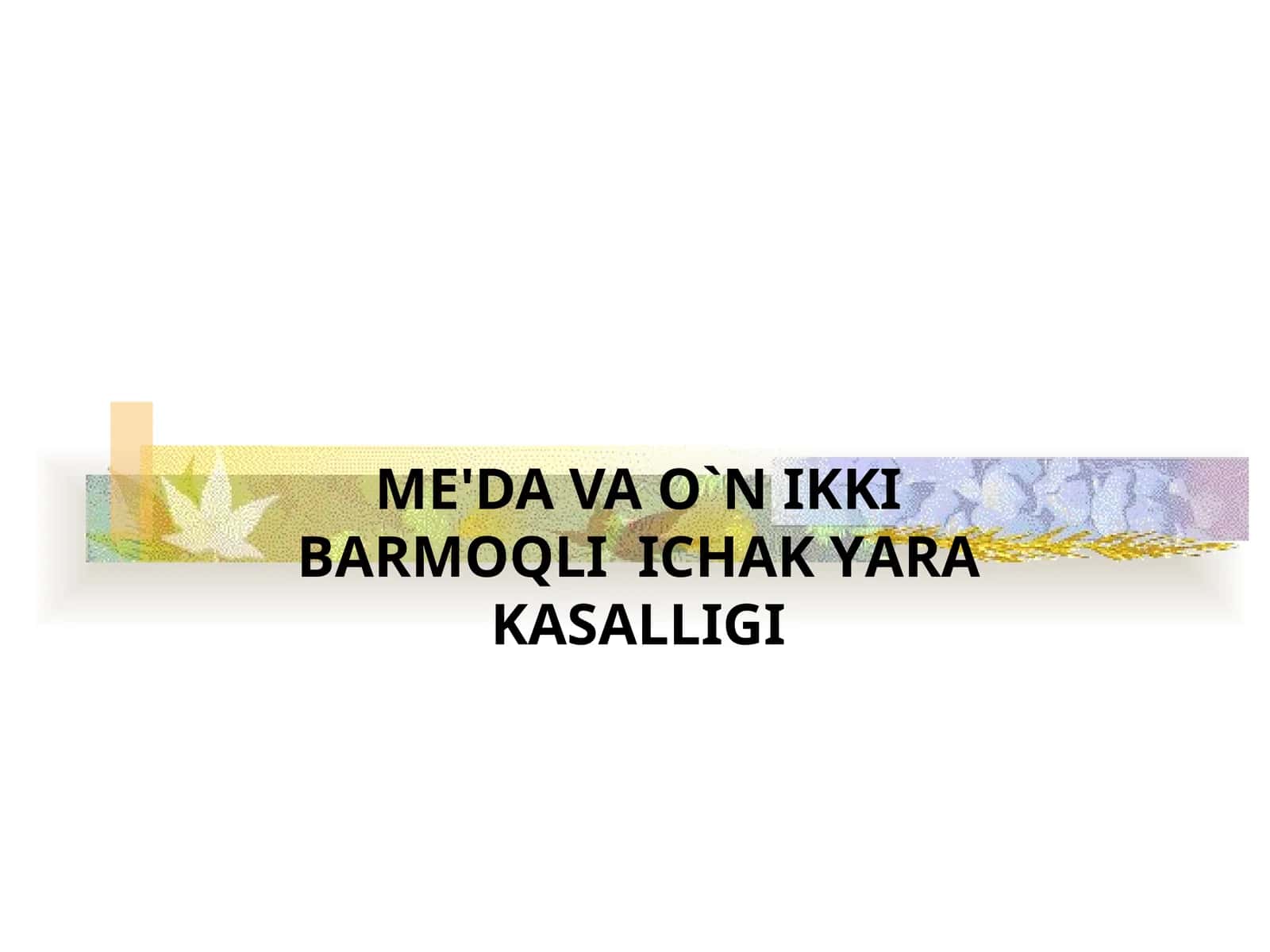 ME'DA VAO`N IKKIBARMOQLIICHAK YARAKASALLIGI 1