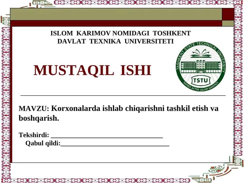 Korxonalarda ishlab chiqarishni tashkil etish va boshqarish 1