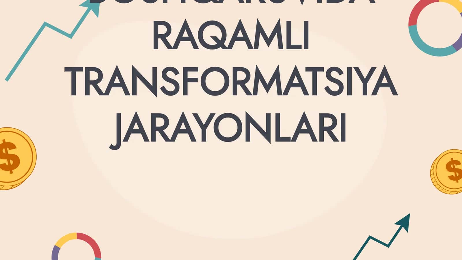Raqamli Transformatsiya 1
