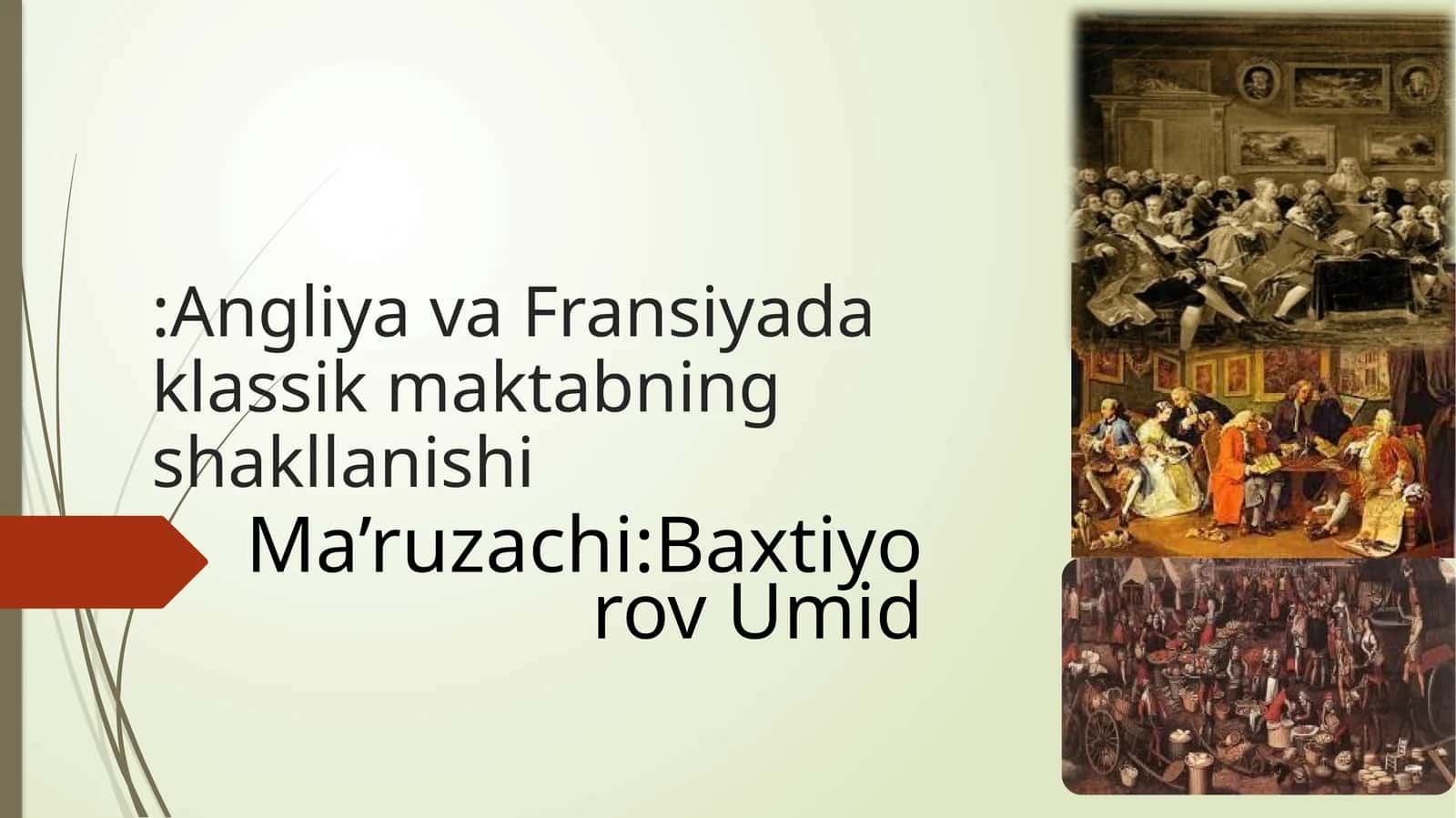 Angliya va Fransiyada klassik maktabning shakllanishi 1