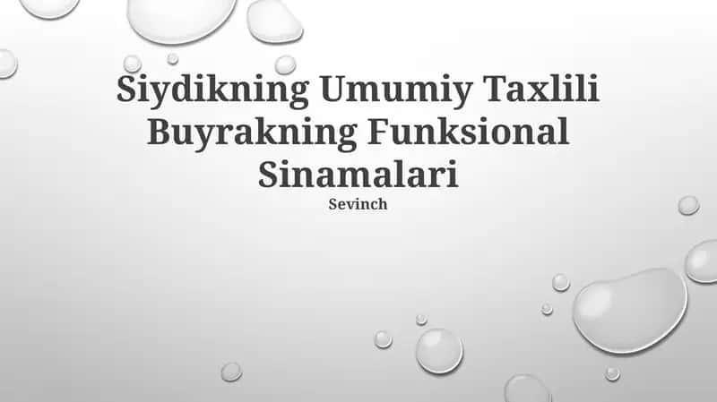 Siydikning Umumiy Taxlili Buyrakning Funksional Sinamalari 1