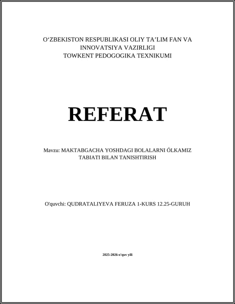 MAKTABGACHA YOSHDAGI BOLALARNI ÓLKAMIZ TABIATI BILAN TANISHTIRISH 1