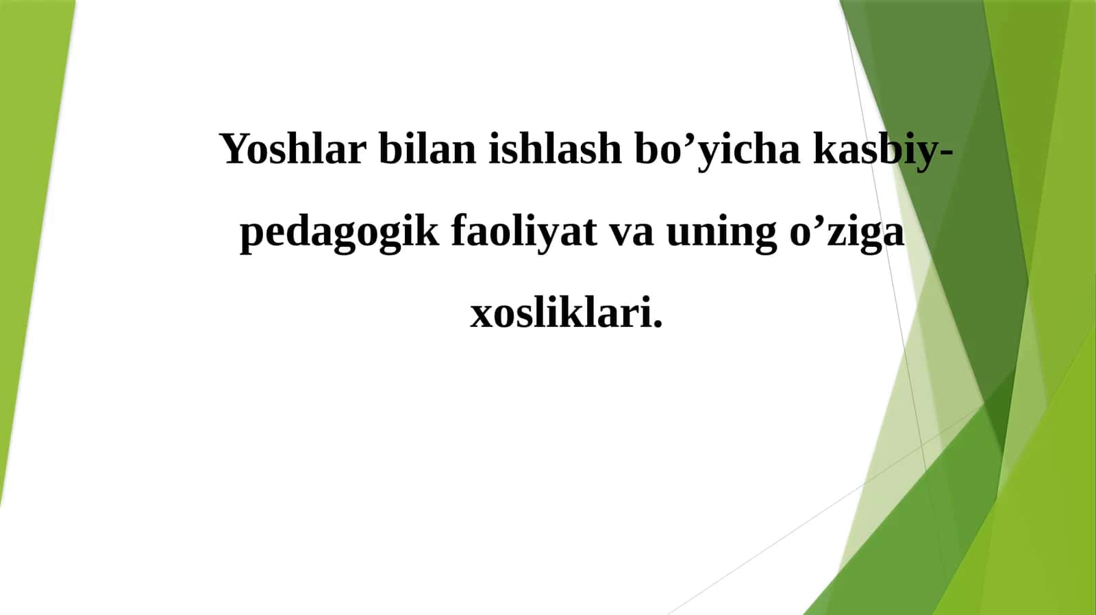 Yoshlar bilan ishlash bo’yicha kasbiy-pedagogik faoliyat va uning o’ziga xosliklari 1