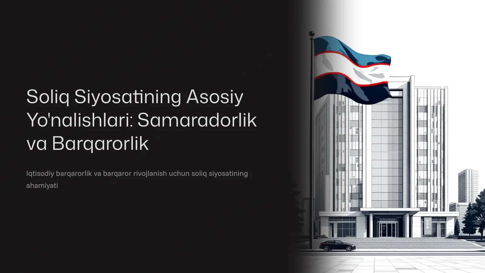 Soliq Siyosatining Asosiy Yo'nalishlari: Samaradorlik va Barqarorlik 1