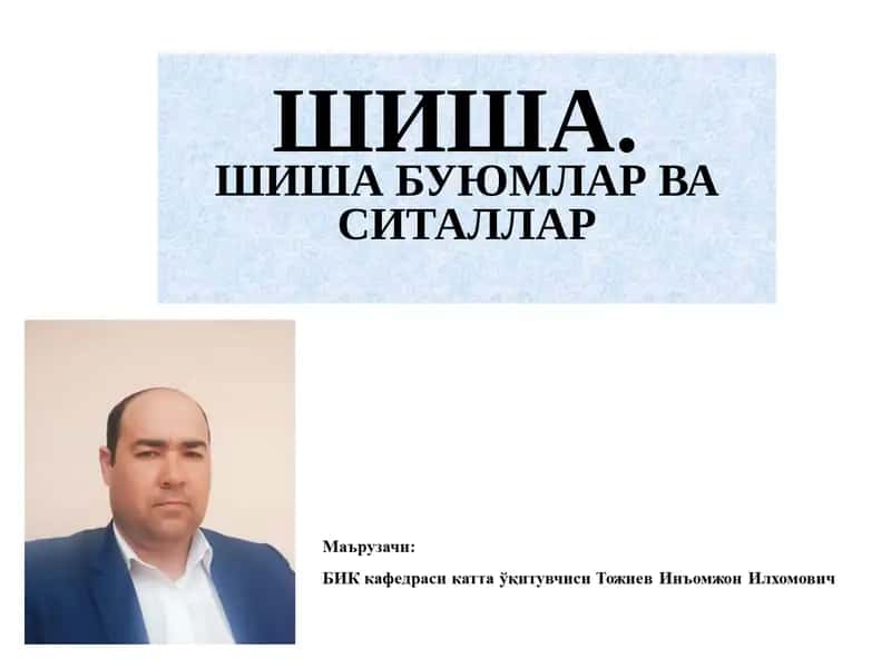 шиша.шиша буюмлар ва ситаллар 1