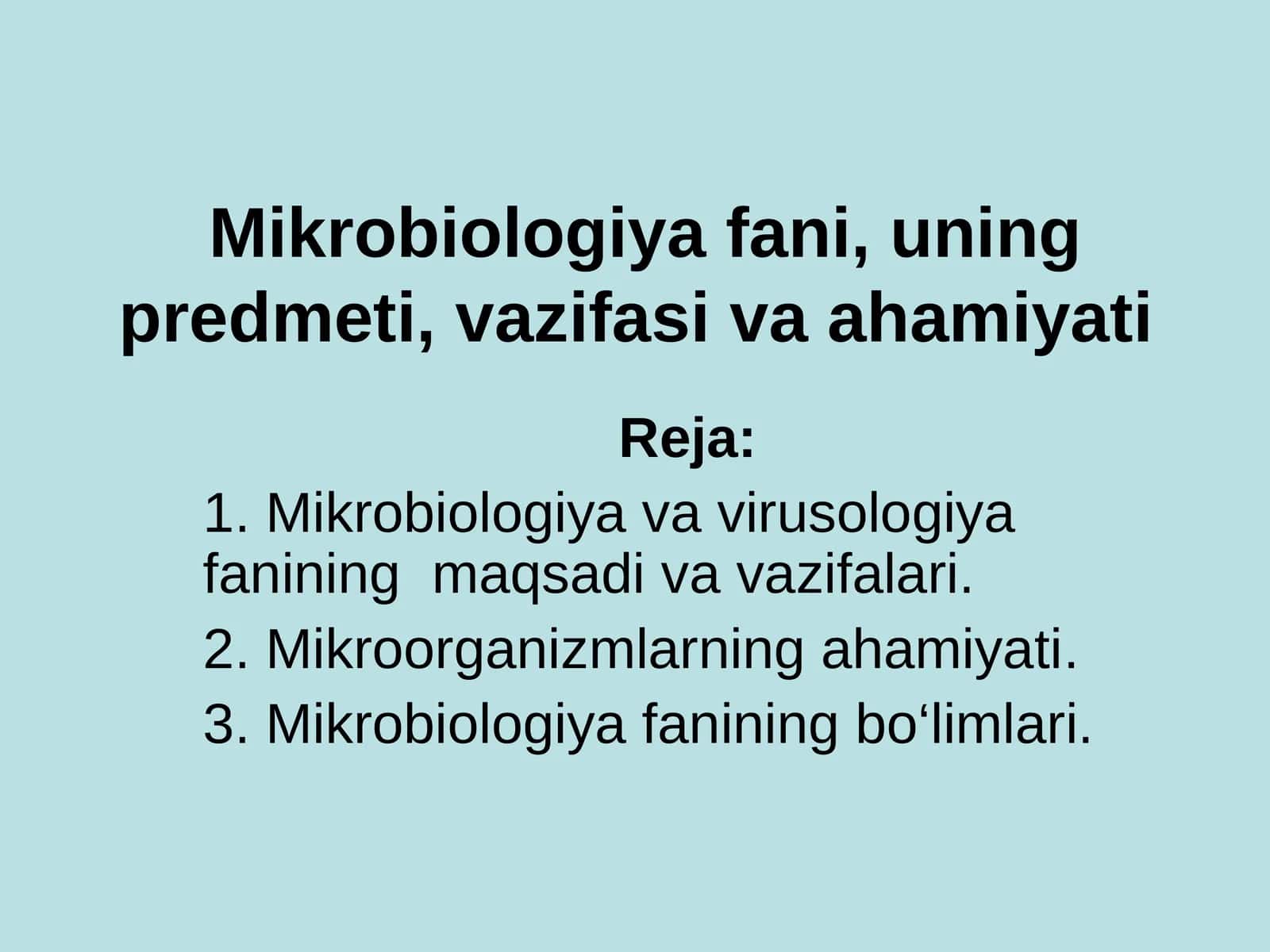 Mikrobiologiya fani, uning predmeti, vazifasi va ahamiyati 1