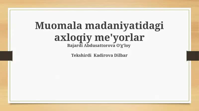 Kommunikatsiya madaniyatida axloqiy me'yorlar 1