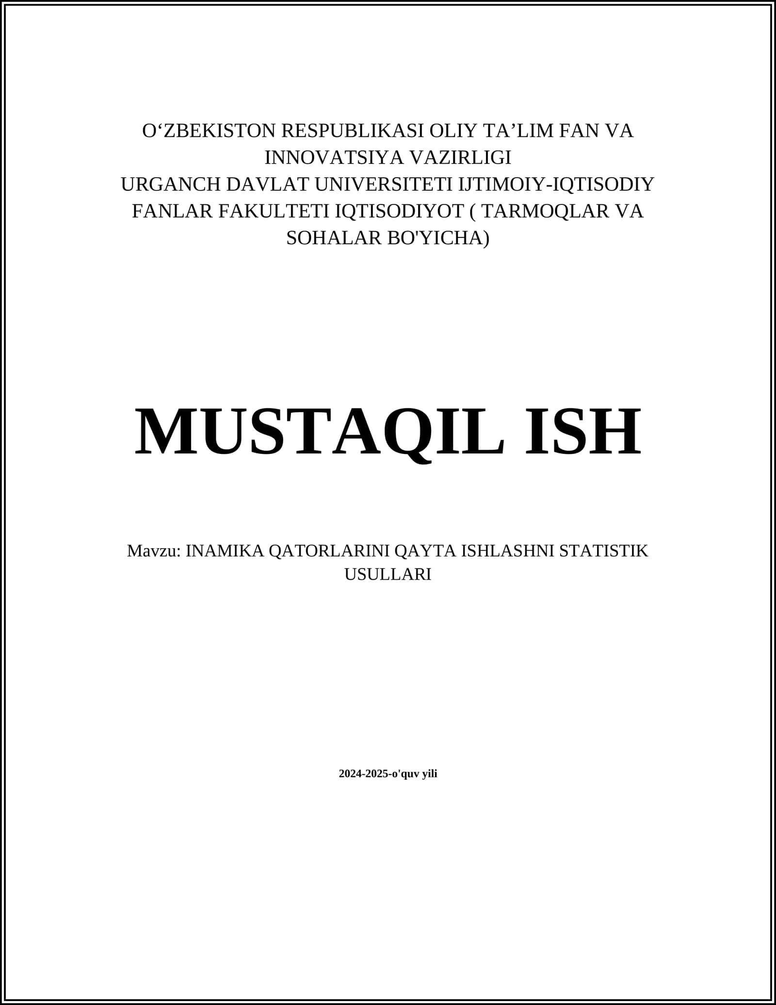 INAMIKA QATORLARINI QAYTA ISHLASHNI STATISTIK USULLARI 1