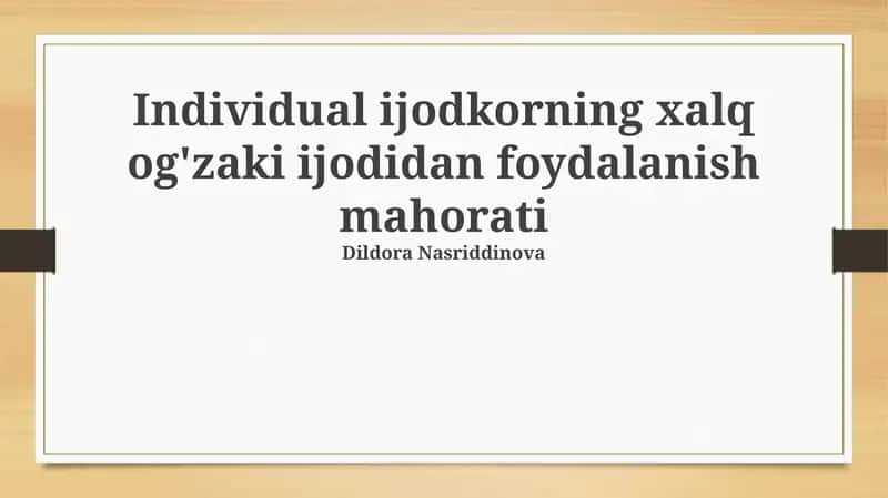 Folklor san'ati: ta'rif va xususiyatlar 1