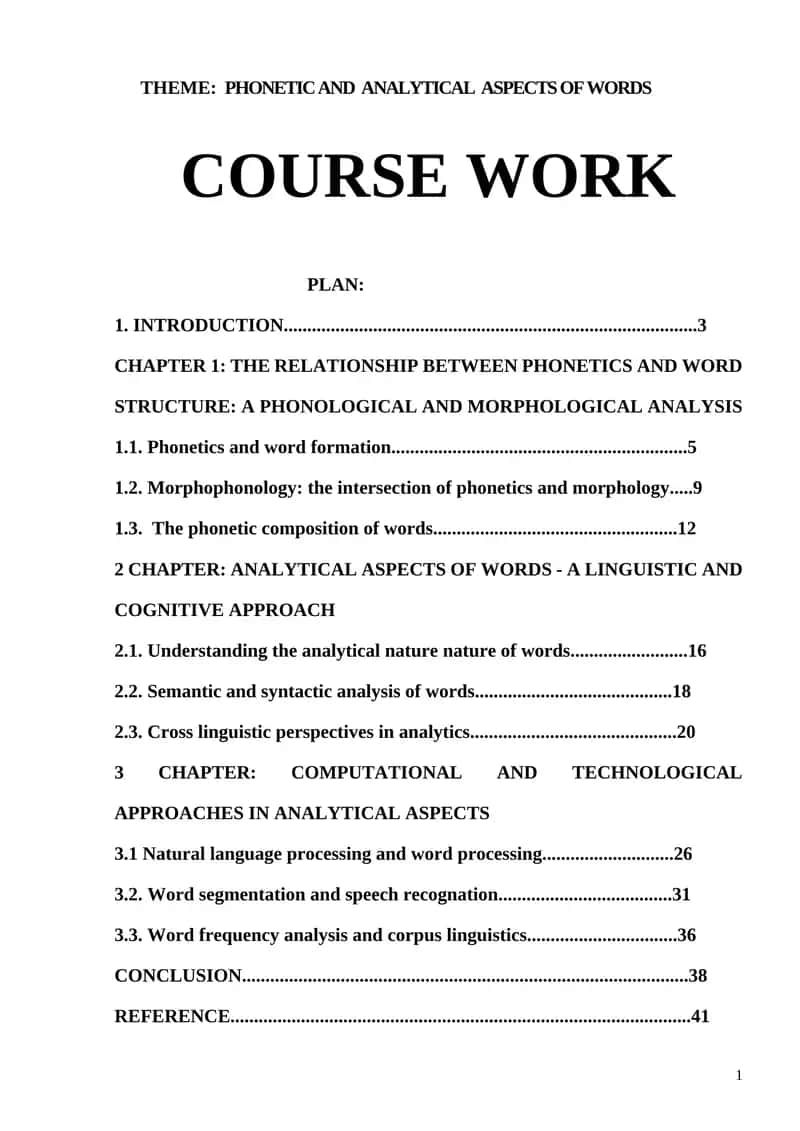 PHONETIC AND ANALYTICAL ASPECTS OF WORDS COURSE WORK 1