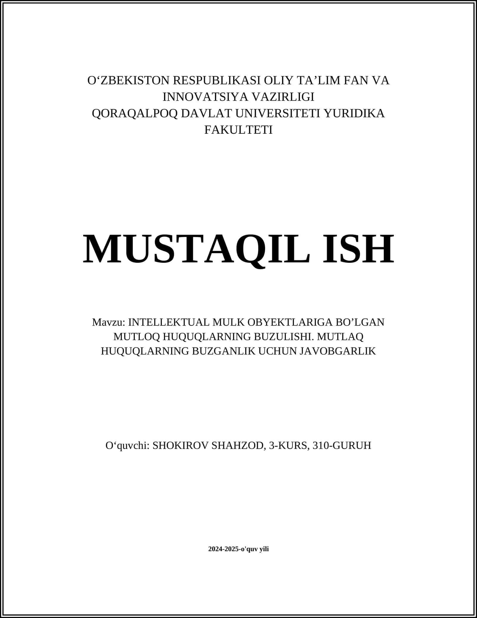 INTELLEKTUAL MULK OBYEKTLARIGA BOʼLGAN MUTLOQ HUQUQLARNING BUZULISHI. MUTLAQ HUQUQLARNING BUZGANLIK UCHUN JAVOBGARLIK 1